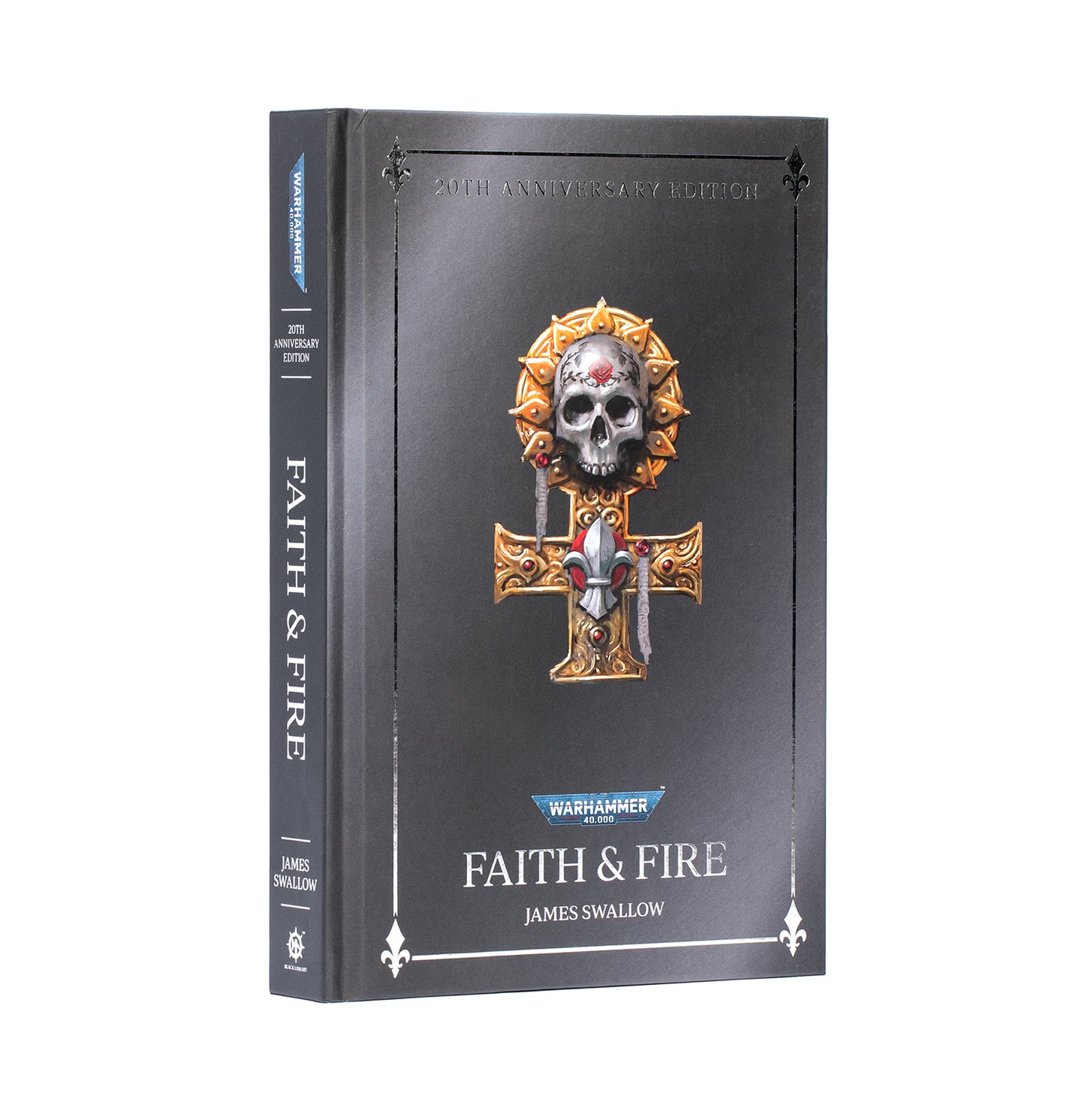 Black Library: Faith & Fire (Anniversary Edition)