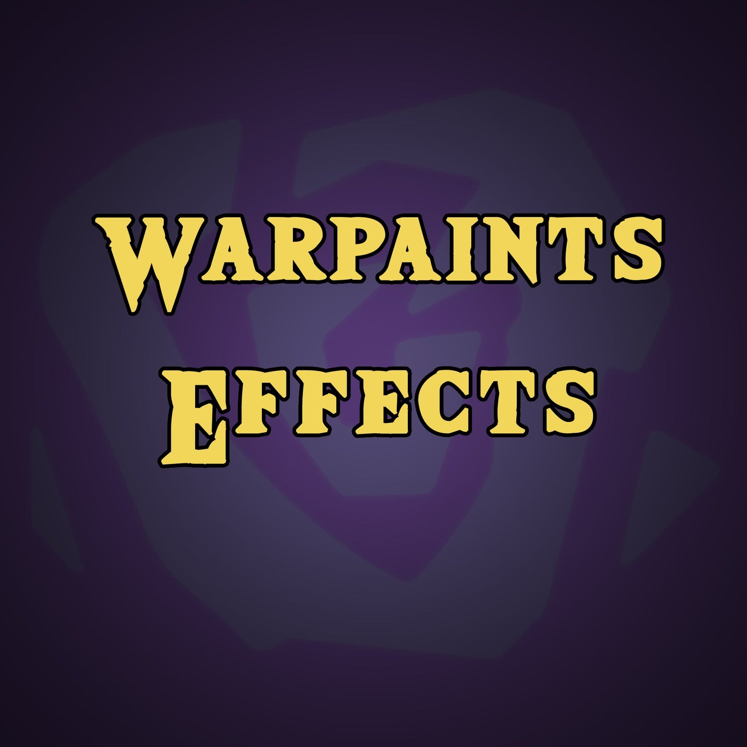Warpaints Effects
