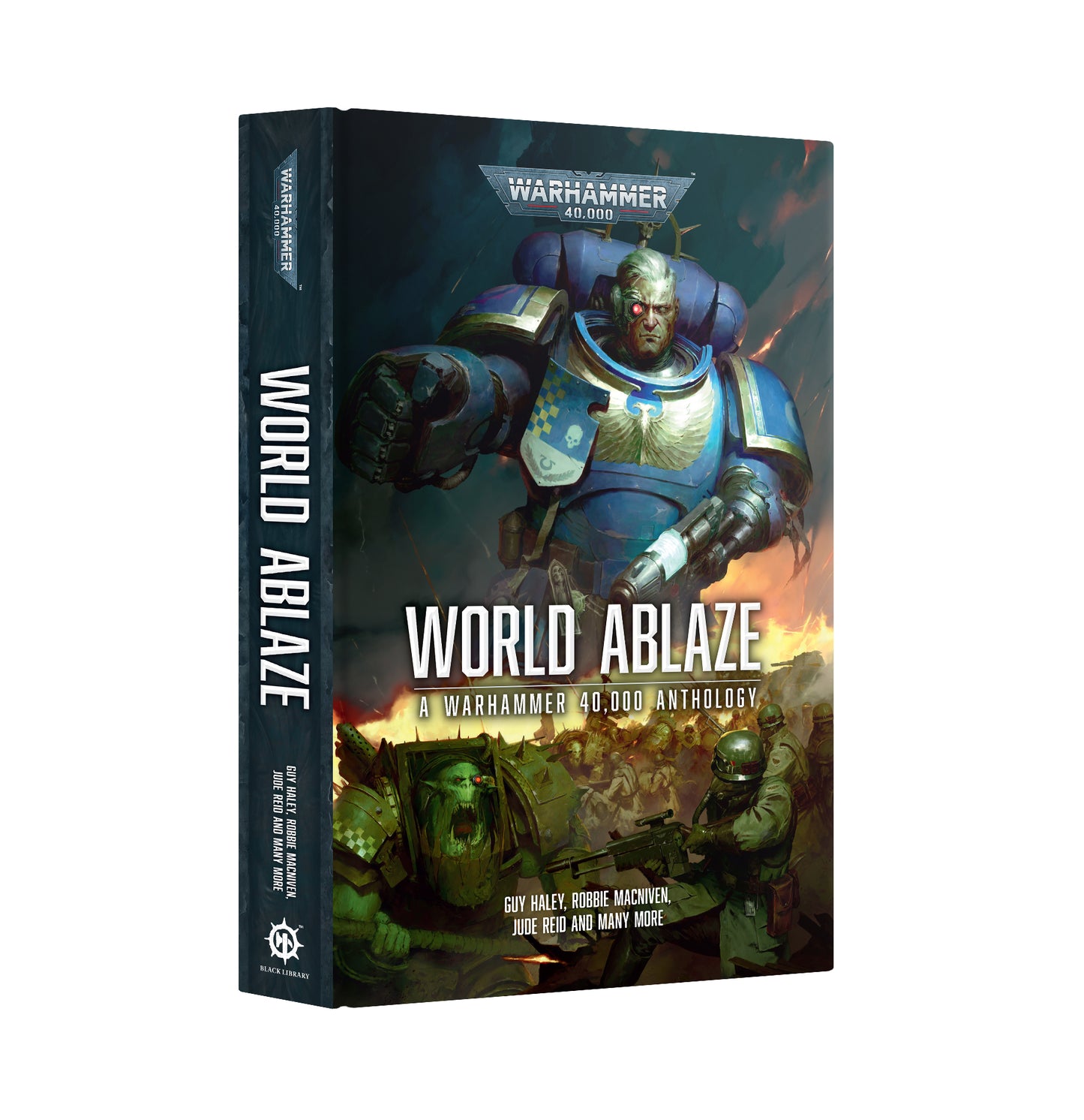 Black Library: World Ablaze: A Warhammer 40,000 Anthology