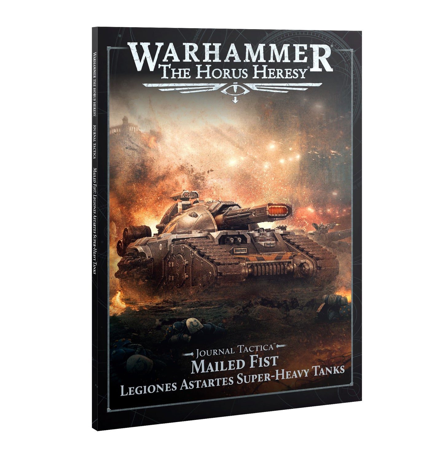 Horus Heresy: Journal Tactica: Mailed Fist: Legiones Astartes Super-heavy Tanks