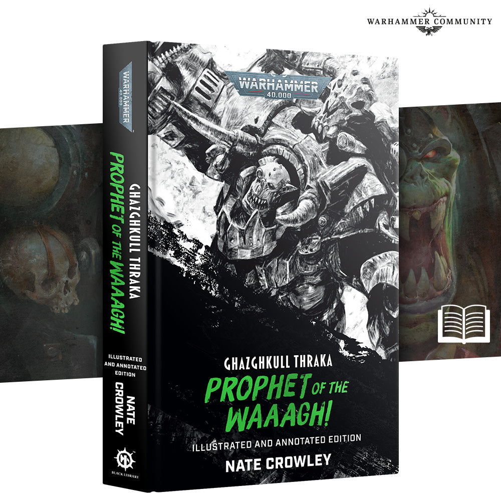 Black Library: Ghazghkull Thraka: Prophet of the Waaagh!